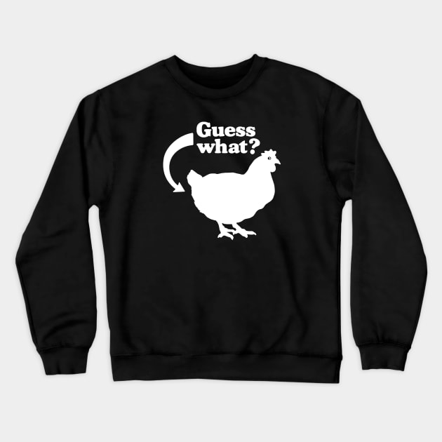 Chicken Butt Crewneck Sweatshirt by uncleodon